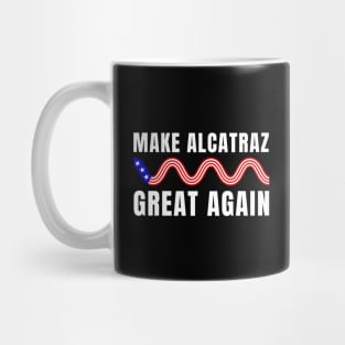 Make-Alcatraz-Great-Again Mug